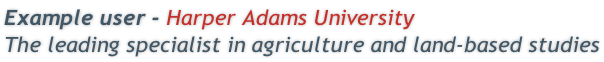 Example user - Harper Adams University The leading specialist in agriculture and land-based studies