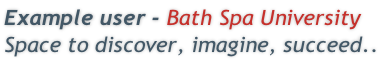 Example user - Bath Spa University Space to discover, imagine, succeed..