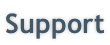 Support